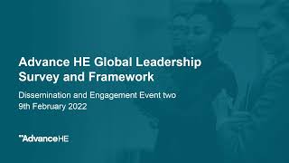 Advance HE Global Leadership Survey and Framework Engagement Event