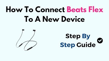 How To Connect Beats Flex To A New Device