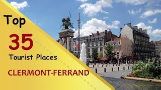 Clermont-ferrand (things to do - places visit) top tourist city in
france is a university central franc...