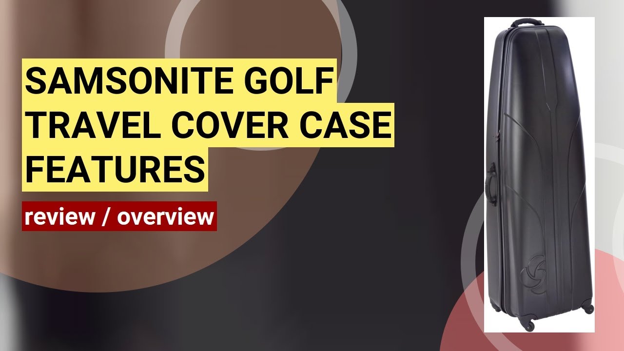 Samsonite 6850 Golf Travel Case Review: Durable Protection for Your Clubs