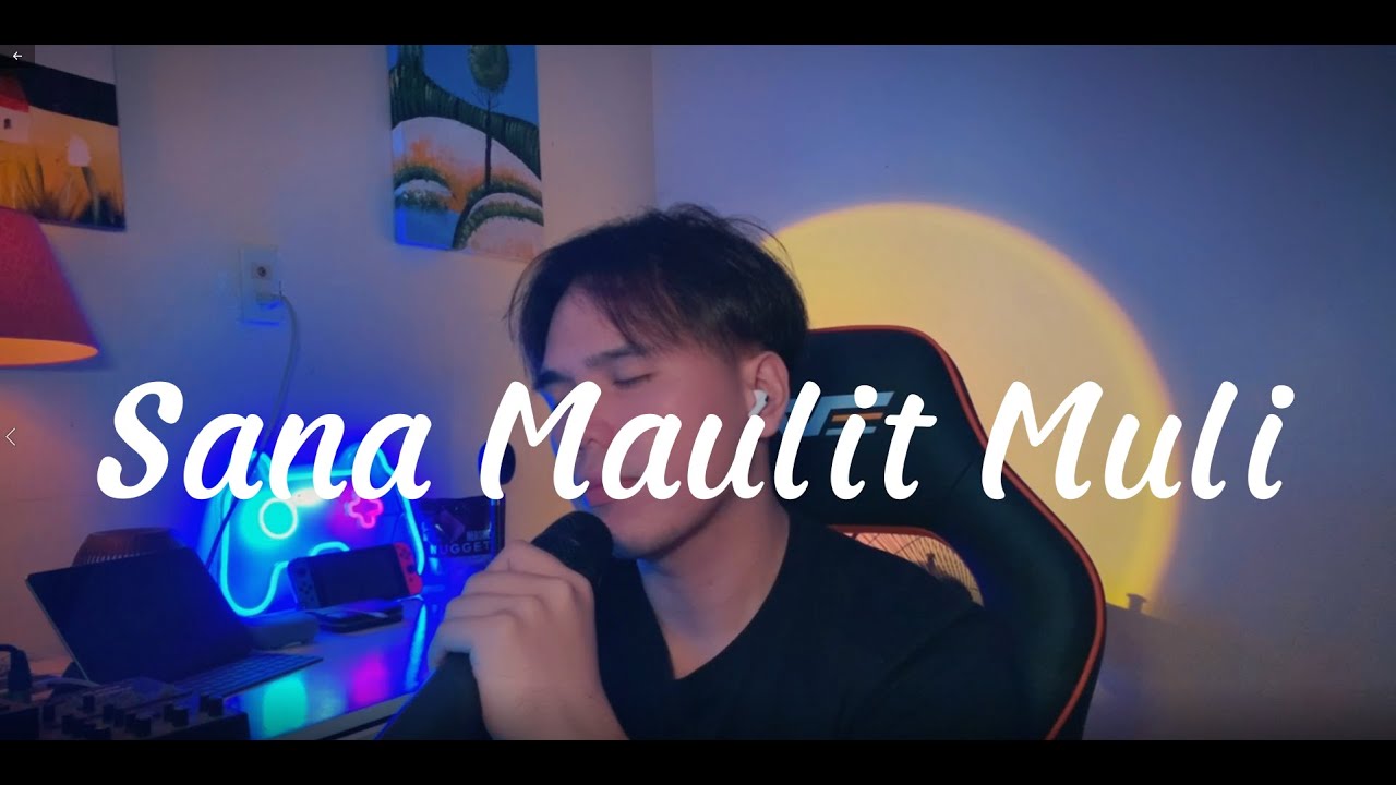 Myko Maago  Sana Maulit Muli COVER  KANTA NG MGA NAMIMISS SI EX