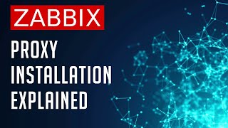 ZABBIX Proxy Installation