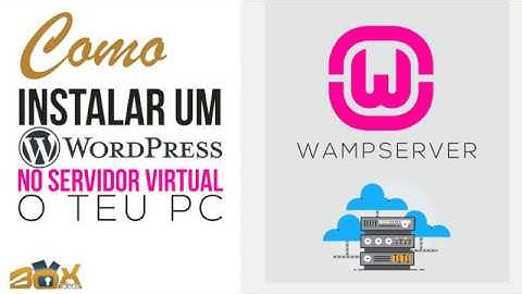 Como instalar o Wordpress no servidor local com o Wampserver