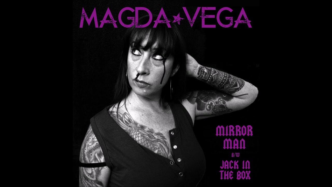 Watch Magda-Vega - "Mirror Man" (Single) on YouTube Watch Magda-Vega - "Mirror Man" (Single) on YouTube