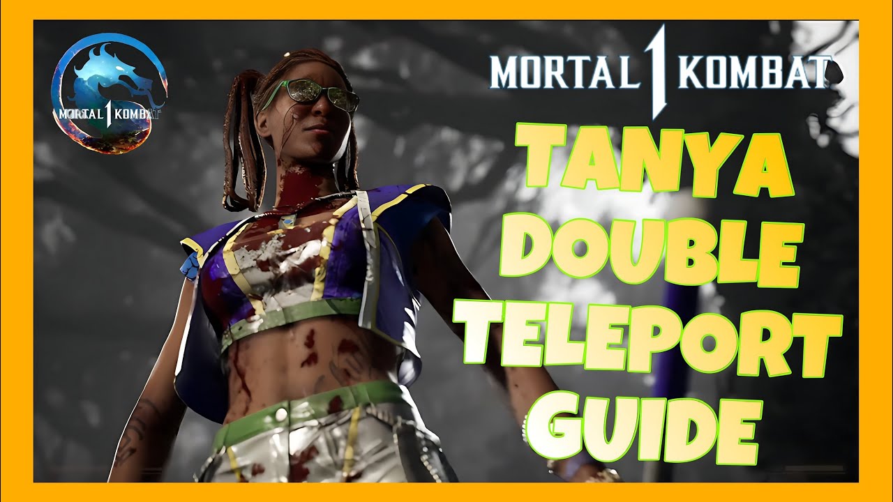 TANYA Double Teleport Complete Guide Mortal Kombat 1 YouTube