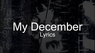Linkin Park - My December (Lyrics)