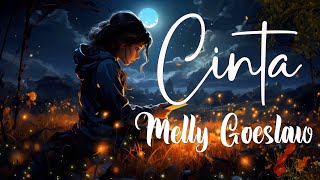 CINTA (Lirik) - Melly Goeslaw ft Krisdayanti