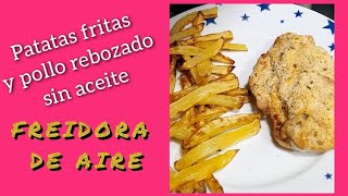 ✅️ Patatas fritas y pollo rebozado SIN aceite // Freidora de Aire