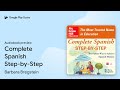 Complete spanish stepbystep by barbara bregstein  audiobook preview