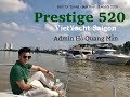 Bàn giao du thuyền hạng sang Prestige 520 đầu tiên Việt Nam