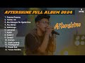 🔴Sayang Sayang || Tombo Ati || Aku Ikhlas || AFTERSHINE FULL ALBUM 2024 #aftershine