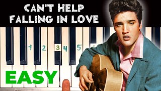 Can't Help Falling In Love - Elvis Presley | EASY PIANO TUTORIAL For Beginners With Numbers