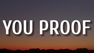 Morgan Wallen - You Proof (Lyrics)