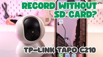 TP-Link Tapo C210: Can It Record Without an SD Card? | Functions You Didn