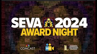 SEVA 2024: Award Night Celebration (LIVESTREAM)