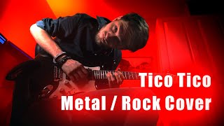 Tico Tico (Rock/Metal) | Mariusz Mierzejewski (Guitar Cover) 🎸