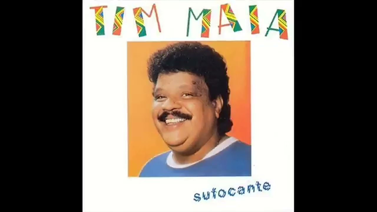 Tim Maia | Sufocante