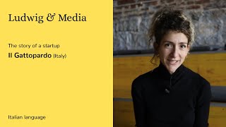 Ludwig, a story of startup and entrepreneurship | Il Gattopardo (Italy)
