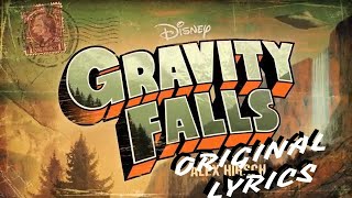 Gravity Falls Theme Original Lyrics "Things Are About To Get Weird"