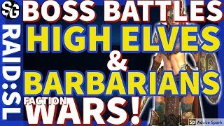 [RAID SHADOW LEGENDS] FACTION WAR BOSSES, MECHANICS AND MY HIGH ELVES   BARBARIAN BATTLES