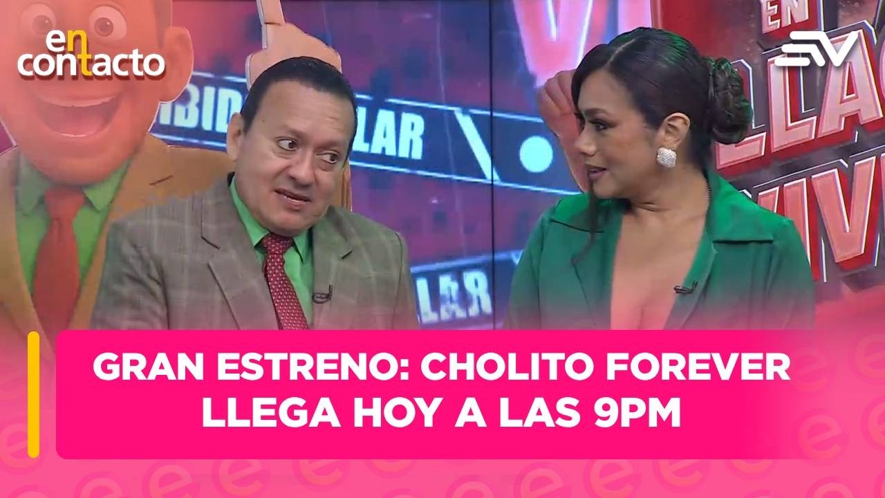 Gran estreno: Cholito Forever llega hoy a las 9PM | En Contacto | Ecuavisa