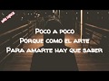 Poco A Poco (Letra) - Luis Fonsi/ VIDA