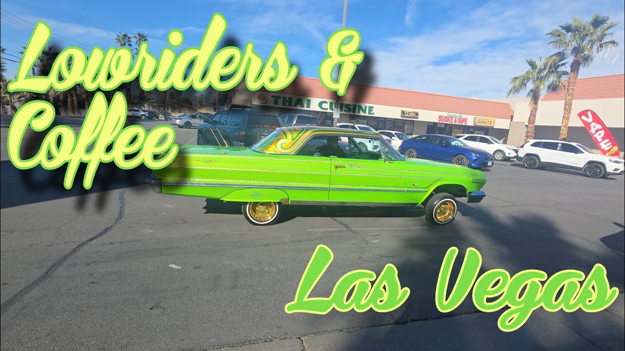 LOWRIDERS & COFFEE LAS VEGAS☕️