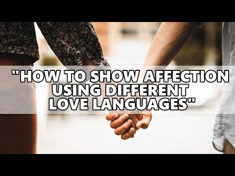 How to Show Affection Using Different Love Languages