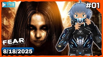 🔴 [F.E.A.R.] INTERVALS 1-3 | MIRYUUZEN PLAYS F.E.A.R. FOR THE FIRST TIME EVER