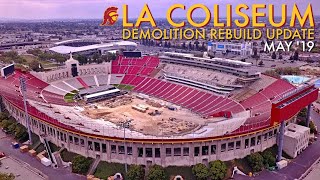 USC LA Coliseum Demolition to Renovation Aerial Update May '19