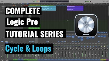 Logic Pro Complete Tutorial - 06 Cycle & Loops