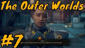 THE OUTER WORLDS | PC Gameplay | PART 7