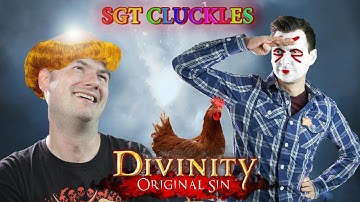 Divinity Original Sin: Sgt Cluckles (Part 4) Team Double Dragon