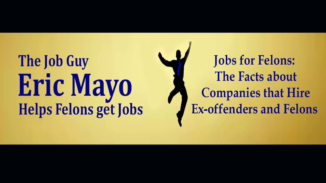 Jobs For Felons These Companies Hire Felons February 2020 Real
