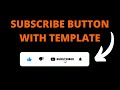 How To Make Animated Subscribe Button With Sound Effects In DaVinci Resolve 17(w/ template)