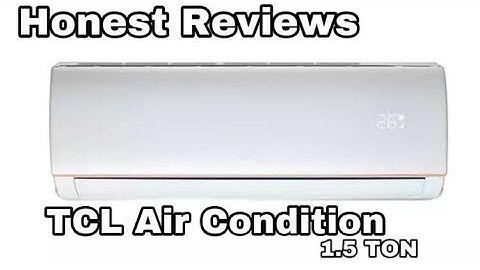 TCL Miracle Series Review / Best DC Inverter AC in Pakistan 2020 / TCL Inverter AC 1.5 Ton