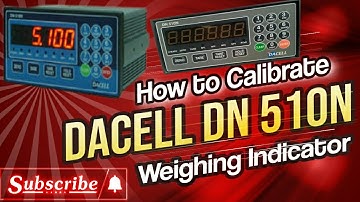 calibration of DACELL DN510i weighing Indicator