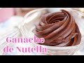 EL MEJOR GANACHE DE NUTELLA😍, SIRVE PARA DECORAR! - AnnasPasteleria