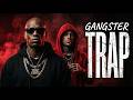 NO TRUST ALL POWER | Gangster Trap x Freestyle Rap Mix 2026 🔥 Cold Blood & Street Authority #trap