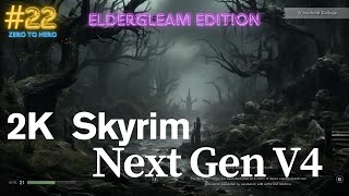 Skyrim Remastered - ELDERGLEAM NEXT-GEN 4.0- Episode 22