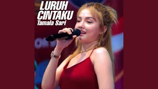 LURUH CINTAKU