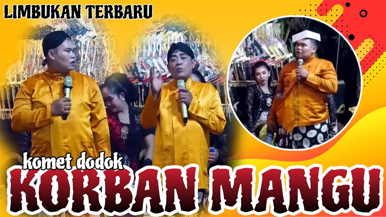 LIMBUKAN TERBARU CAK KOMET DODOK SPESIAL EDISI MEI 2025 KORBAN MANGU DAGELAN VIRAL