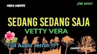SEDANG SEDANG SAJA || VERY VERA || KARAOKE DANGDUT || NADA WANITA