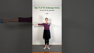 Day 11: Arabesque Arms with Weights | 12 Days of Ballet Inspired Fitness