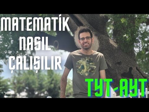 2022 YKS MATEMATİK NASIL ÇALIŞILIR?