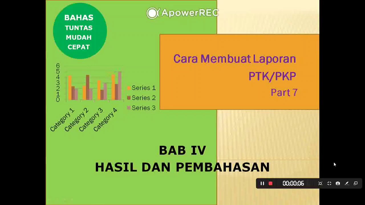 Cara Membuat Laporan PTK/PKP BAB IV part 7 