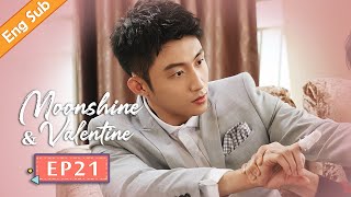 [ENG SUB] Moonshine and Valentine 21 (Johnny Huang, Victoria Song) Fox falls in love with human