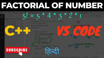 C++_03 Program to Find Factorial of a Number | C++ (OOP) Programming | VS Code हिन्दी