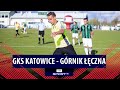 Mecz 2. ligi: GKS Katowice – Górnik Łęczna
