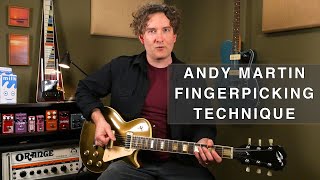 Andy Martin Fingerpicking Technique